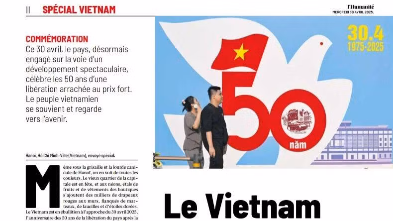 法国《人道报》4月30日出版题为“1975-2025：越南，一个自由的民族”的特别副刊。​