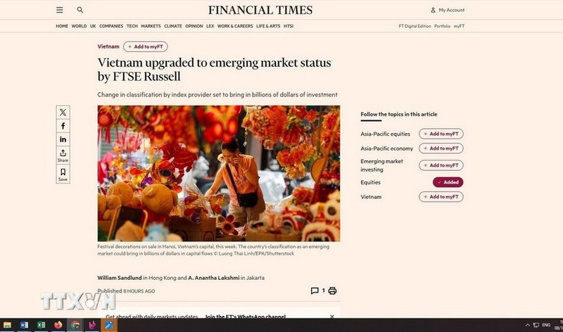 《金融时报》（Financial Times）消息称，越南首次被一家指数供应商提升为新兴市场。