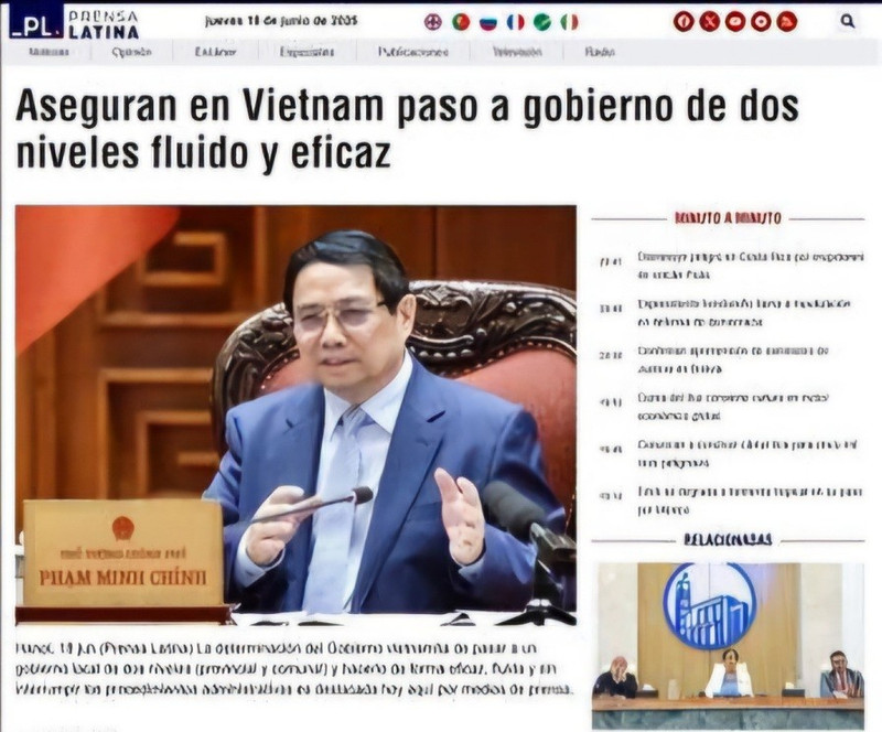 拉丁美洲通讯社刊登题为《越南确保顺利高效推进两级地方政府模式》的文章。