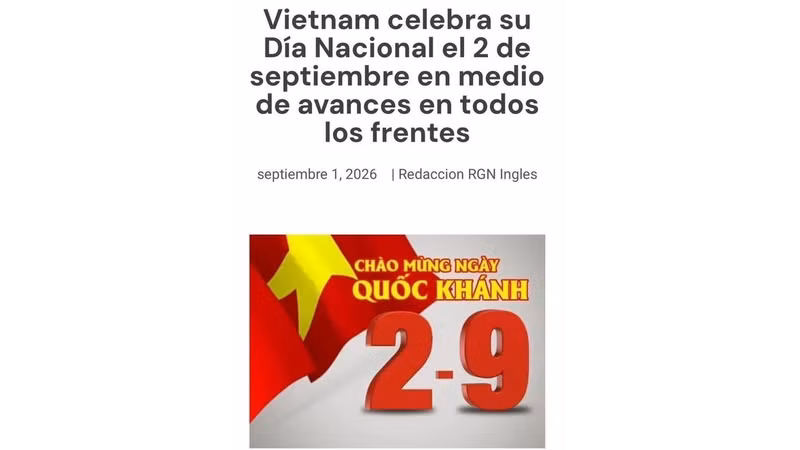2026年9月1日，墨西哥《再生报》发表题为《越南以各领域取得的进步庆祝九二国庆》的文章。（屏幕截图）